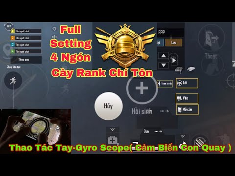 Video PUBG Mobile | Full Setting 4 Ngón GyroScope và Cách... - youtube