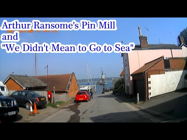Arthur Ransome's Pin Mill:  We Didn't Mean to Go to Sea class=