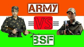 BSF vs Army | Difference between Bsf & Indian Army | Explained