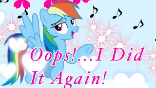 Oops...i Did It Again Rainbow Dash Pmv