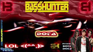 BassHunter - DotA (DJ Ellan Club Mix)(LOL INTERNATIONAL EDITION)