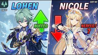 Famous JUST DROPPED! Lohen is BROKEN?! Nicole NERFED?! All 6.6 V3 Changes Explained - Genshin Impact Wealth