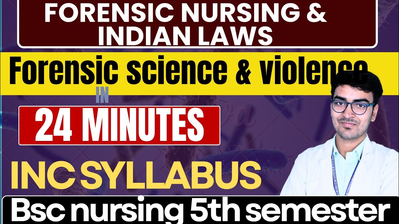 Forensic Science & Violence | BSc Nursing 5th Semester | One Shot in 24 ...