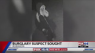 Suspect sought in string of Robinson burglaries