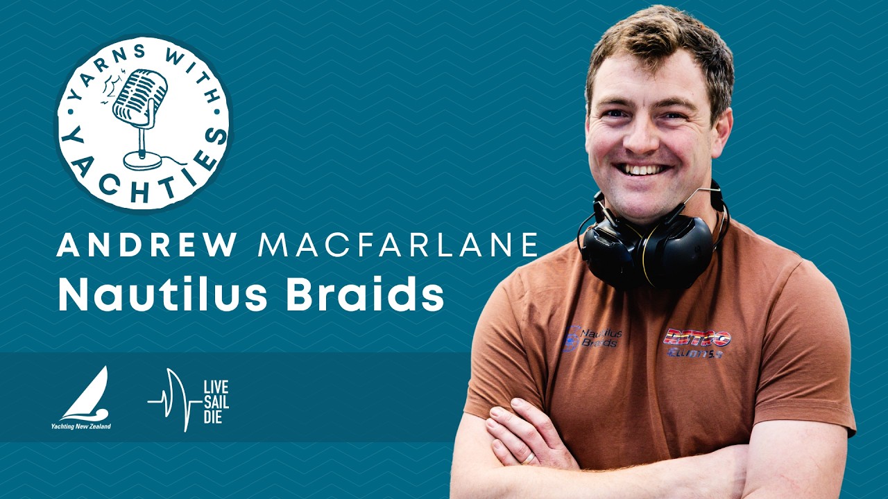 ⁣Yarns with Yachties - Andrew Macfarlane // Nautilus Braids