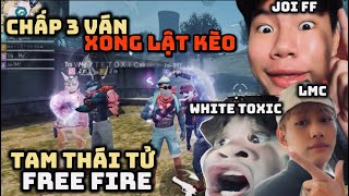 LMC Cùng White Toxic Và Joi FF Chấp Chước Team Bạn 3 Ván Rồi Lật Kèo”Tấu Hài Cực Mạnh”