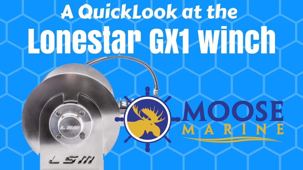 Lonestar Marine GX series Winch QuickLook with Moose Moose Marine