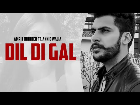 Dil Di Gal - Amrit Bhinder & Faryaad Virk