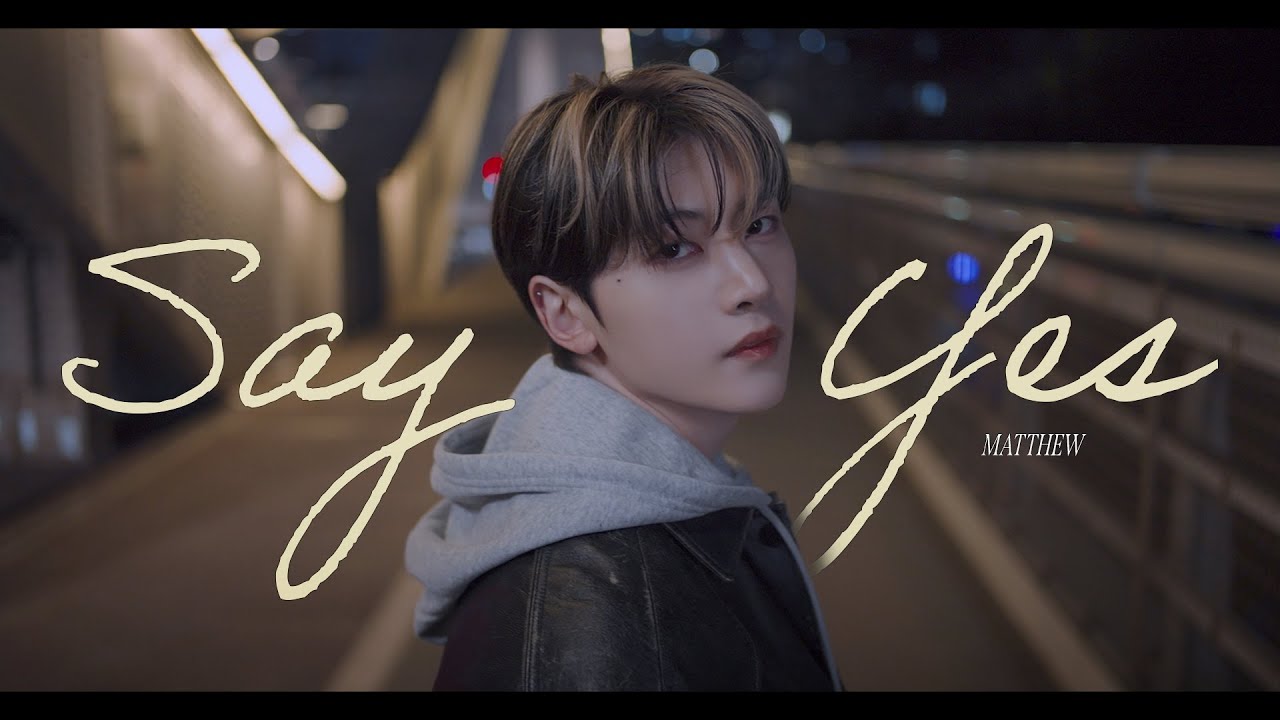 ZEROBASEONE (제로베이스원) 석매튜 ‘Say Yes’