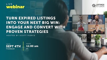 Turn Expired Listings into Your Next Big Win: Engage and Convert with Proven Strategies!