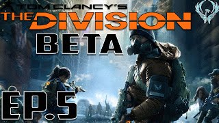 Tom Clancy's The Division Beta Gameplay with AlcoholicPhoenix Ep.5