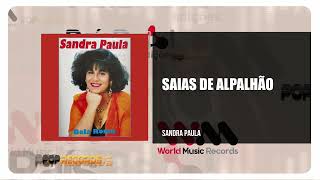 Download Lagu Sandra Paula - Saias De Alpalhão MP3