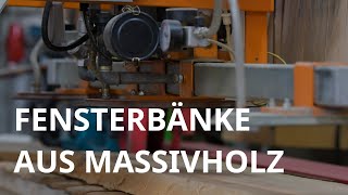 Fensterbänke Aus Massivholz