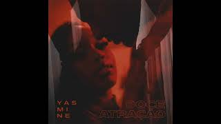 Yasmine - Doce Atração