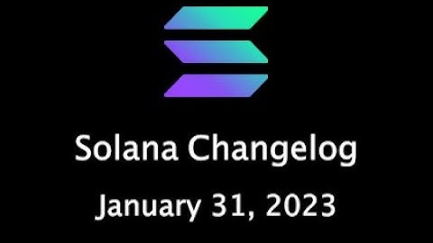 Solana Changelog - January 31, 2023 - Geyser Improvements, Program-Test, and Bokken