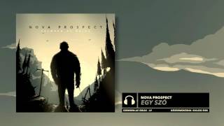 Nova Prospect - Egy szó km. Siklósi Örs chords