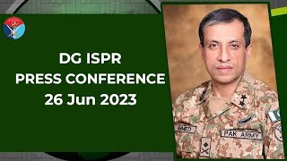 DG ISPR Press Conference - 26 Jun 2023