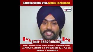 JAP STUDY ABROAD CANADA VISA AFTER GRADUATION WITH 6 EACH BAND SUCCESS STORY visa canada punjab