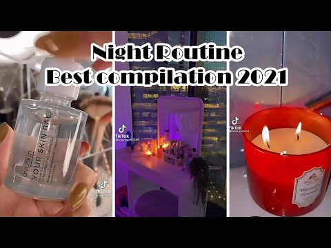 NIGHT ROUTINE TIK TOK 🌙 BEST COMPILATION 2021