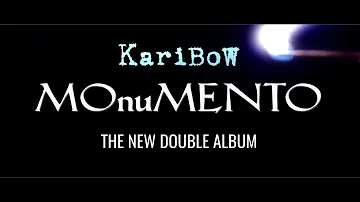 KARIBOW - MOnuMENTO (2018) - Album Trailer