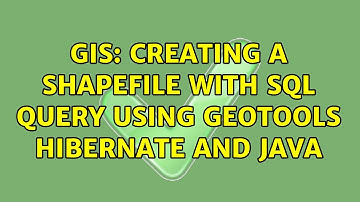 GIS: Creating a shapefile with SQL Query Using Geotools Hibernate and Java