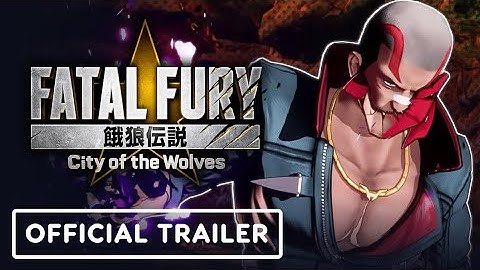 Fatal Fury_ City of the Wolves - Official Vox Character Breakdown Trailer