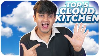 Trying Top 5 Cloud Kitchens in Delhi