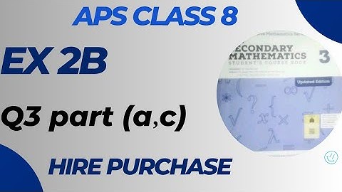 APS class 8|| New Secondary Mathematics Book 3 || Ex 2B Q3 part a and c
