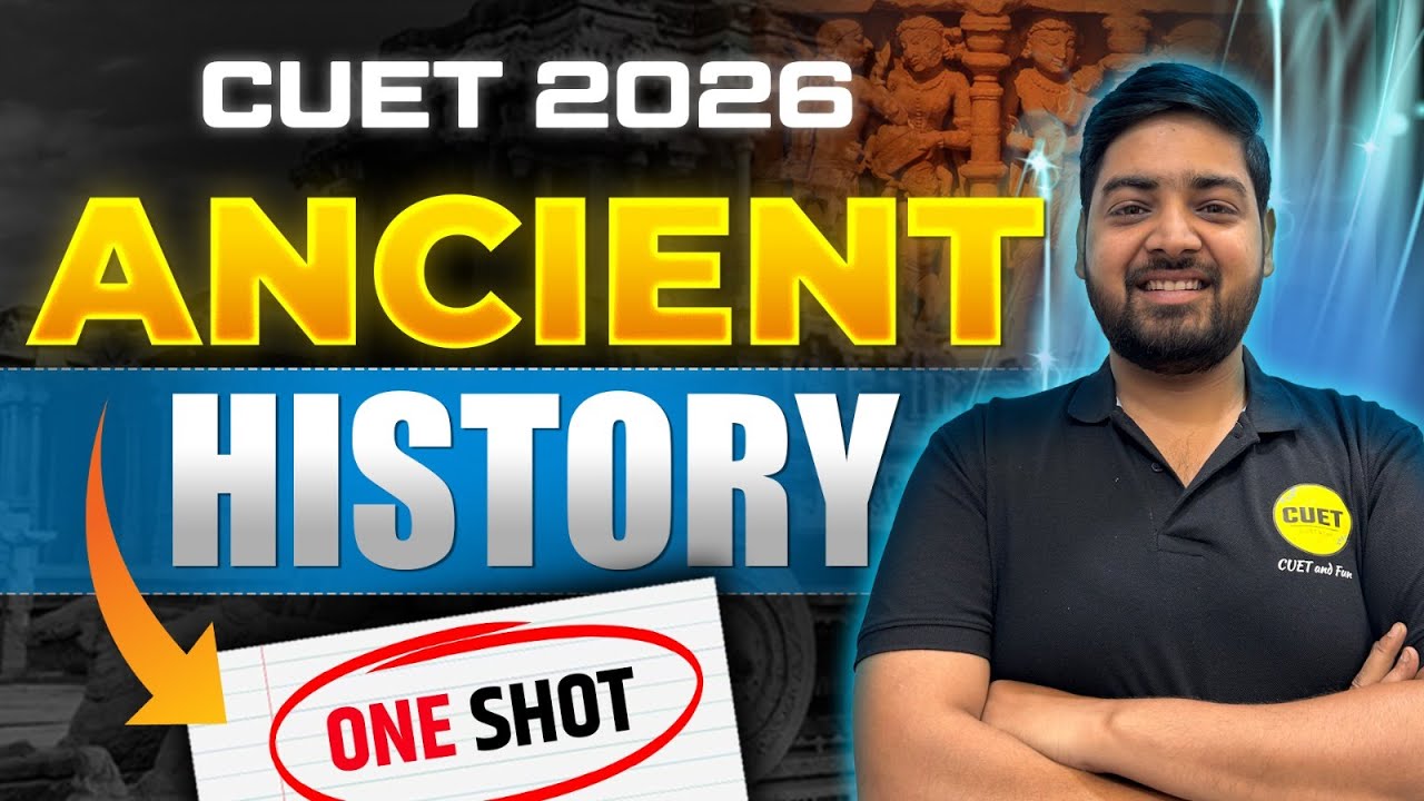 CUET 2026 | GAT History: Ancient history One Shot 🚀 | Complete Revision ...