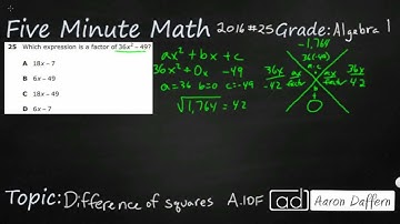 Algebra 1 STAAR Practice Difference of Squares (A.10F - #1)