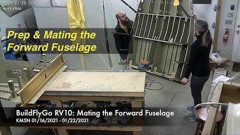RV-10 Build: 01/22/2021 - Mating the Forward Fuselage Halves