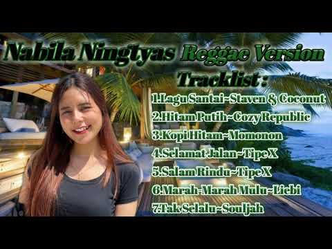 Nabila Ningtyas Full Album||Cover Lagu Reggae Version