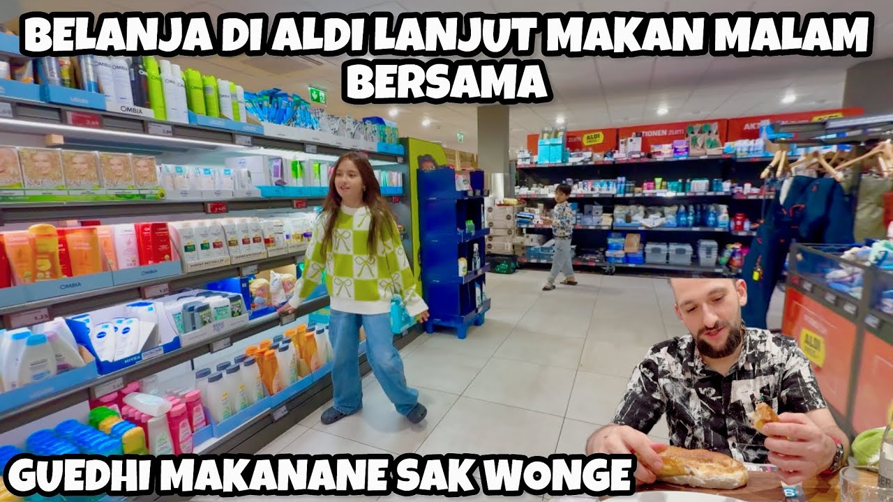 BELANJA DI ALDI DAN MAKAN MALAM BERSAMA DI WARUNG BALKAN