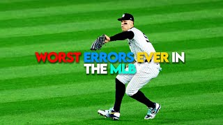 Worst errors ever in the MLB 😱 (modern day) 