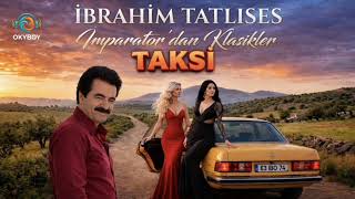 İbrahim Tatlıses / Taksi̇ / 2026