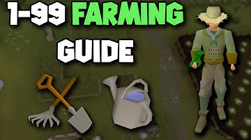 OSRS 1-99 Farming Guide | Full Updated Farming Guide