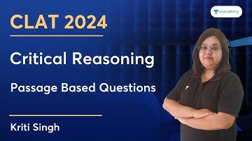 CLAT 2024 | Critical Reasoning | Passage Based Questions | Kriti Singh
