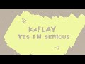 K Flay Yes I M Serious Official Lyric Video mp3
