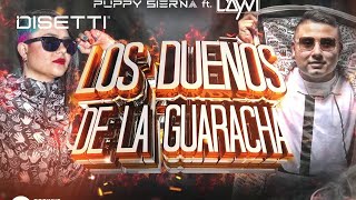 Dayvi & Puppy Sierna - Los Dueños De La Guaracha Vol 1 (Live Set)