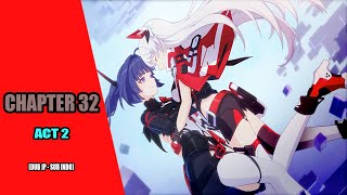 Honkai Impact 3 - Story Chapter 32 ACT 2 - Gameplay Hi3 Indonesia
