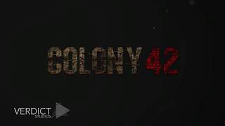 COLONY 42 - Chapter I Debut Trailer