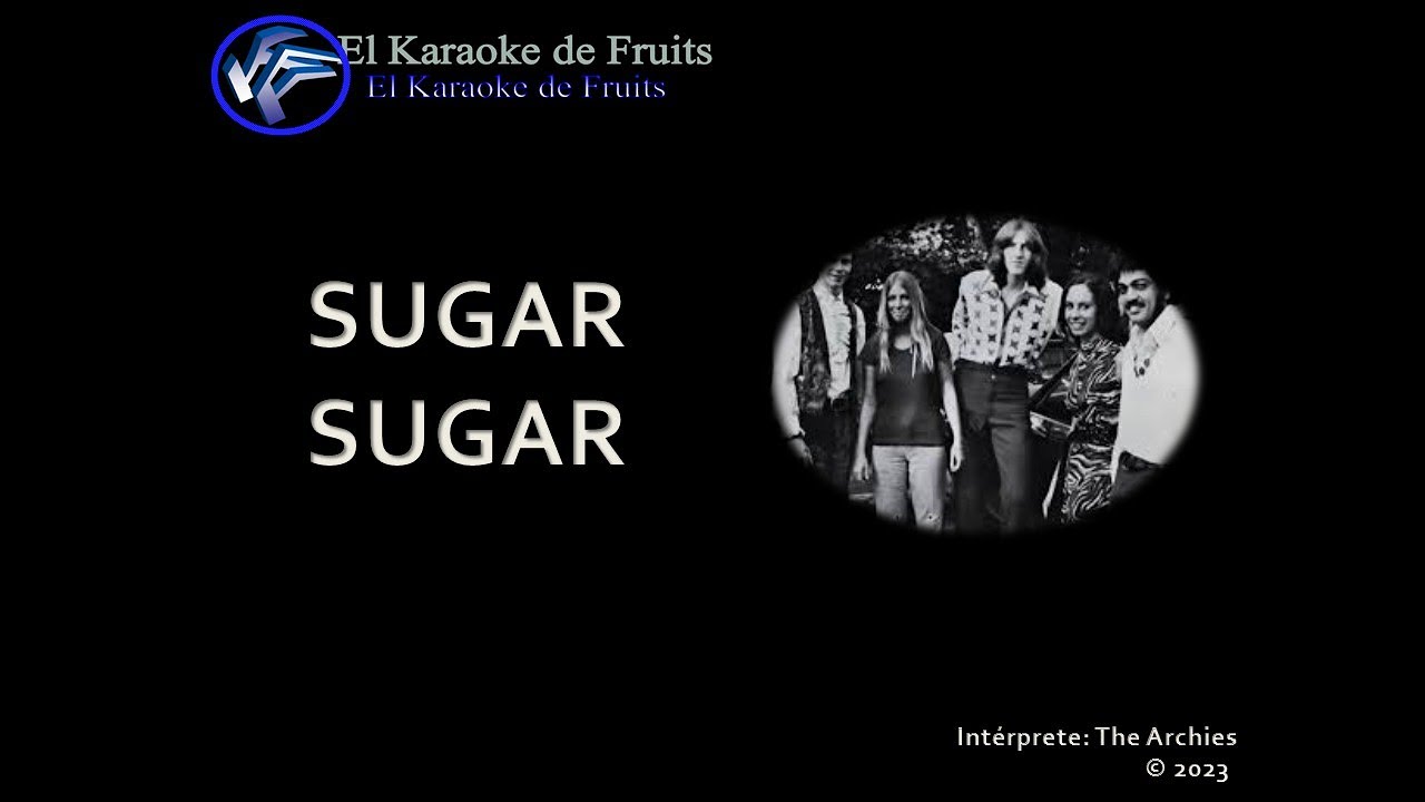The Archies Sugar Sugar karaoke YouTube