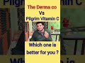 The Derma co Vitamin c serum | Top vitamin c serum | pilgrim vitamin c face serum #shorts 