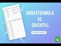 ⚡ Array Formula vs QuickFill in Google Sheets | Which One is Better?