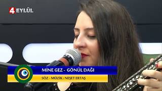 Mine Gez - Gönül Dağı ( Neşet Ertaş ) MUHTEŞEM PERFORMANS.!!! Resimi