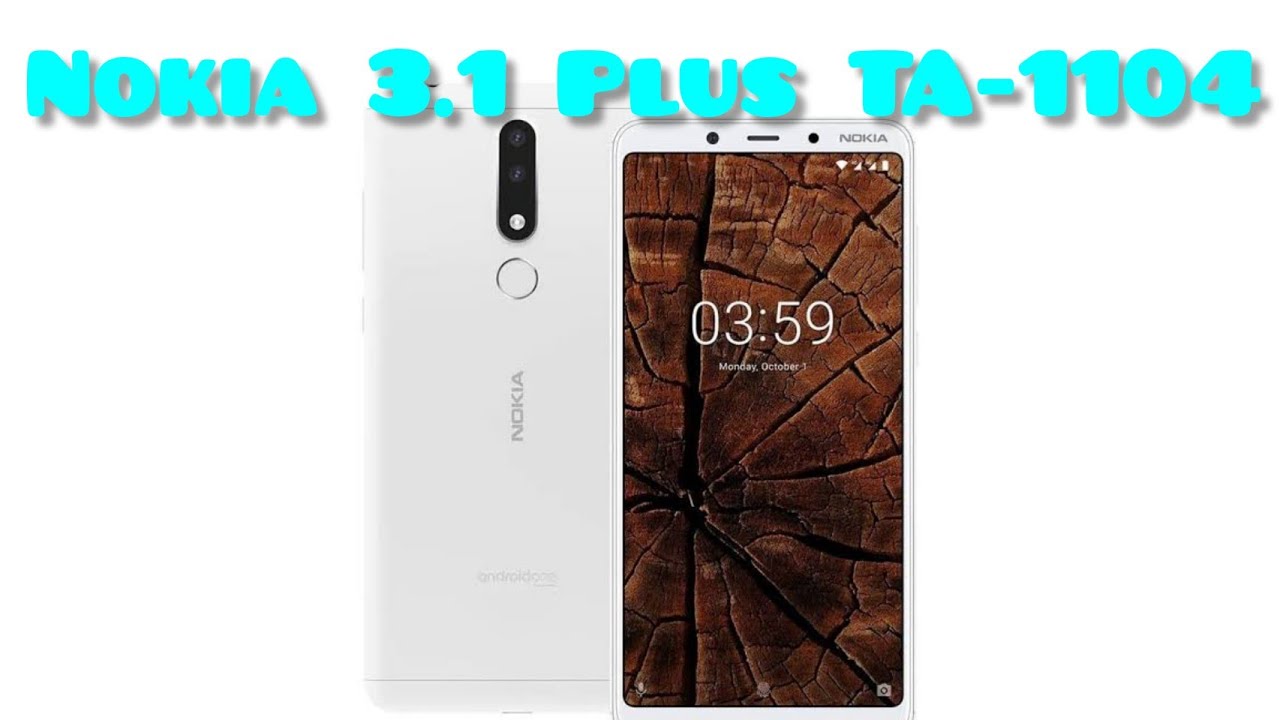 how to open nokia 3.1plus TA1104,video by sialvi mobile YouTube