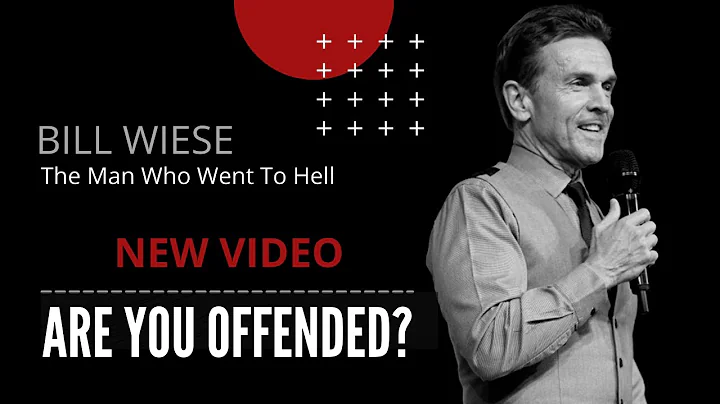 Are You Offended? - Bill Wiese, "The Man Who Went ...