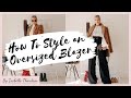 HOW TO STYLE AN OVERSIZED BLAZER FOR AUTUMN // 5 Looks Styling An Oversized Blazer // Outfit Inspo