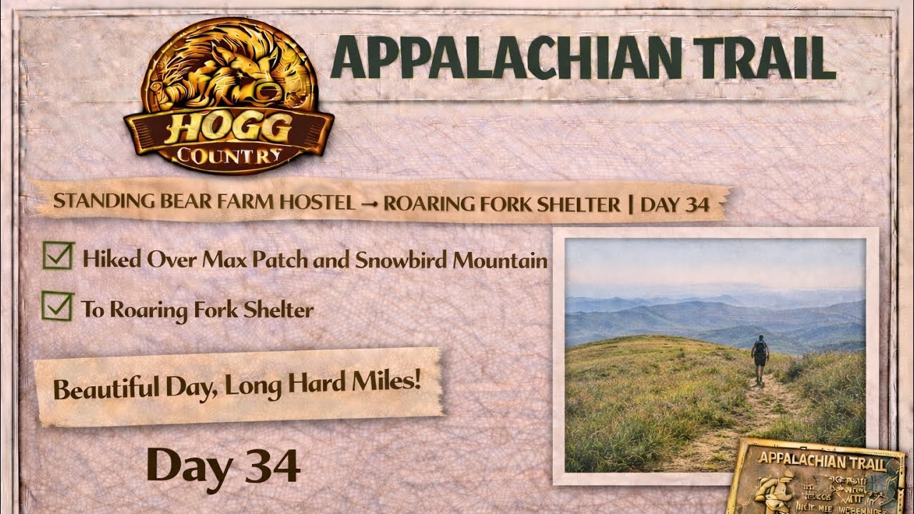 ​A.T. Thru-Hike Day 34: Snowbird, Max Patch & Fresh Ashes | Standing Bear to Roaring Fork