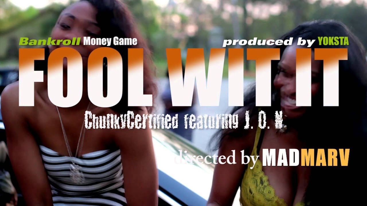 Promo for the "Fool Wit It" video by Chunky Certified featuring J.O.N